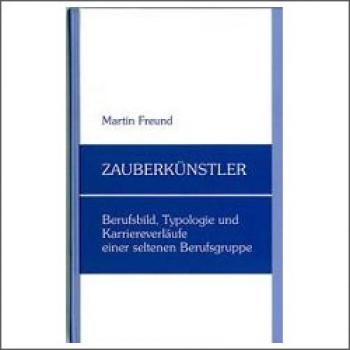Zauberkünstler - Martin Freund