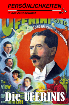Persönlichkeiten in der Zauberkunst  Nr.  9 Die Uferinis