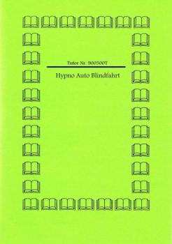 Astor's Hypnose-Auto-Blindfahrt