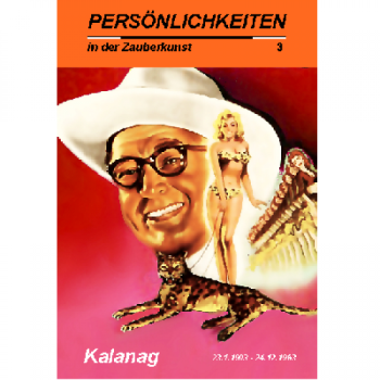 Persönlichkeiten in der Zauberkunst  Nr.  3 KALANAG