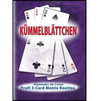 Profi 3-Card Monte, Kümmelblättchen / Alexander de Cova