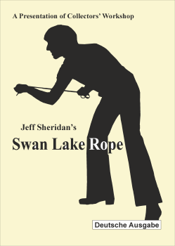 Swan Lake Rope (Jeff Sheridan) ...eine zauberhafte Seilroutine! (deutsch)