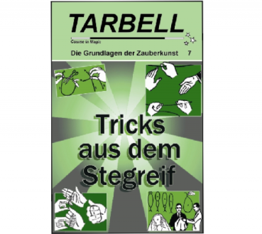 Tarbell 007 Tricks aus dem Stegreif - Tarbell Course in Magic (deutsch) -