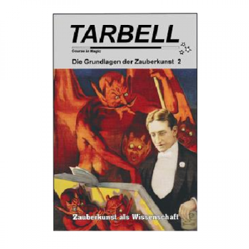 Tarbell 002 Zauberkunst als Wissenschaft  - Tarbell Course in Magic (deutsch) -