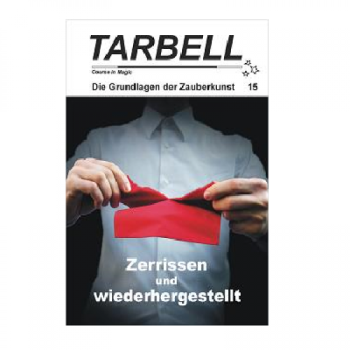 Die Grundlagen der Zauberkunst 015 Zerrissen und wiederhergestellt - Tarbell Course in Magic (deutsch) -