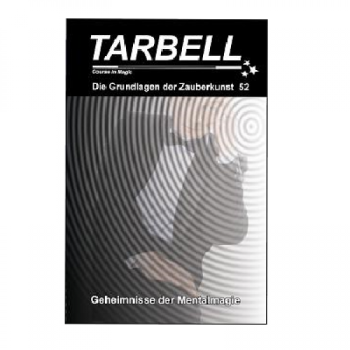 Die Grundlagen der Zauberkunst 052 Geheimnisse der Mentalmagie - Tarbell Course in Magic (deutsch) -