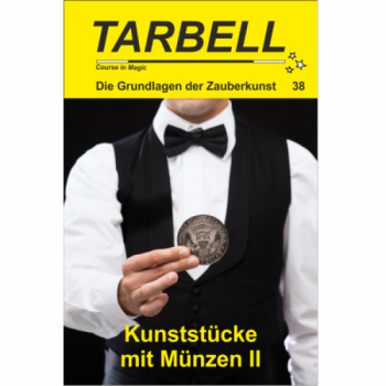Tarbell 038 Kunststücke mit Münzen II - Tarbell Course in Magic (deutsch)