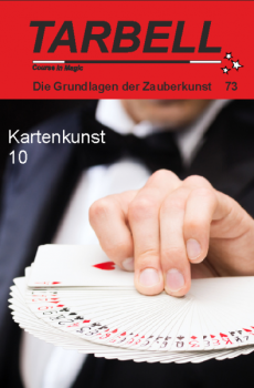 Tarbell 073 KArtenkunst 10 - Tarbell Course in Magic (deutsch)