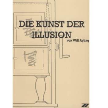 Die Kunst der Illusion  - Willy Ayling -