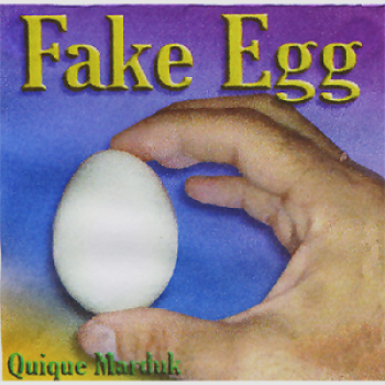 Fake Egg | Quique Marduk