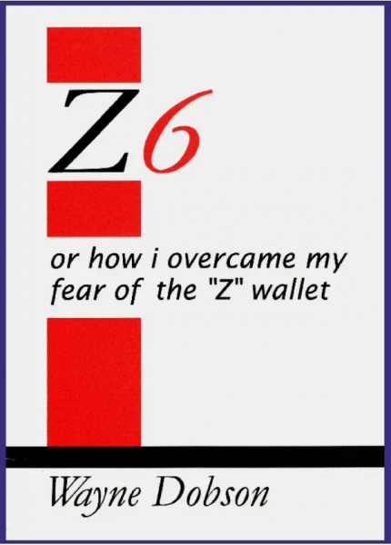 Wayne Dobson's Z 6 - Z-fold-Wallet (Himber Wallet) - Booklet - no Wallet included