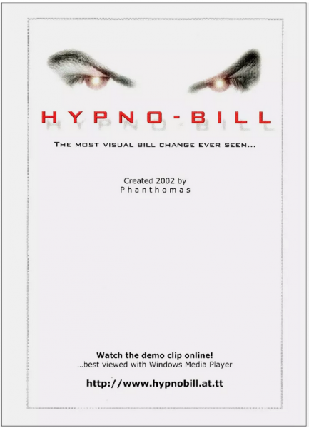 Hypno-Bill - Bill Change - Geldscheinverwandlung von Phanthomas
