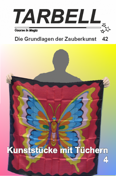 Tarbell 042 Kunststücke mit Tüchern 4 - Tarbell Course in Magic (deutsch)