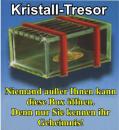 Der Kristall-Tresor (Mexican Bill Box)  - ein Verrücktmacher